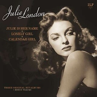 JULIE LONDON - Julie Is Her Name / Lonely Girl / Calander Girl