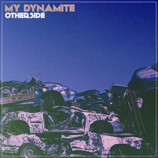 MY DYNAMITE - Otherside (Limited Transparent Blue Coloured Vinyl)
