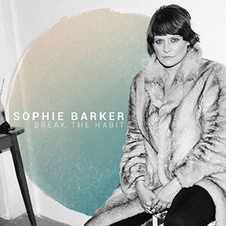 SOPHIE BARKER - Break The Habit -ltd-