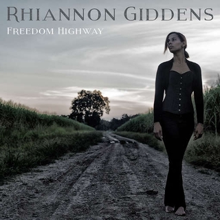 RHIANNON GIDDENS - Freedom Highway (Vinyl)