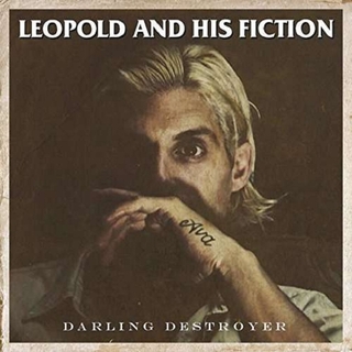 LEOPOLD AND HIS FICTION - Darling Destroyer (Lp)