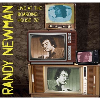 RANDY NEWMAN - Live At The Boarding House &#39;72