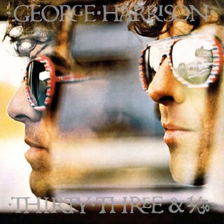 GEORGE HARRISON - Thirty Three &amp; 1/3