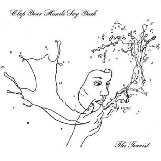 CLAP YOUR HANDS SAY YEAH - Tourist -coloured-