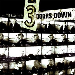3 DOORS DOWN - Better Life