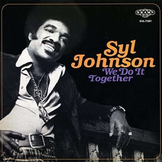 SYL JOHNSON - We Do It Together