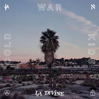 COLD WAR KIDS - La Divine