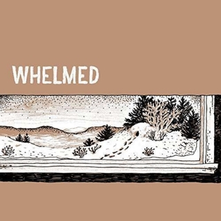 WHELMED - Whelmed