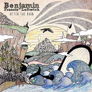 BENJAMIN FRANCIS LEFTWICH - After The Rain