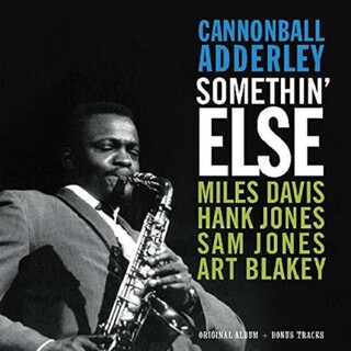 CANNONBALL ADDERLEY - Somethin&#39; Else