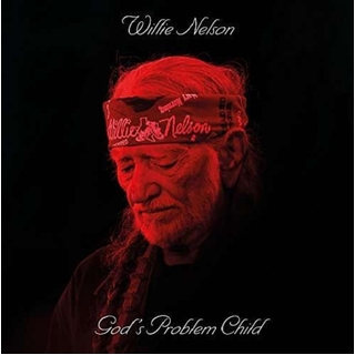 WILLIE NELSON - God&#39;s Problem Child