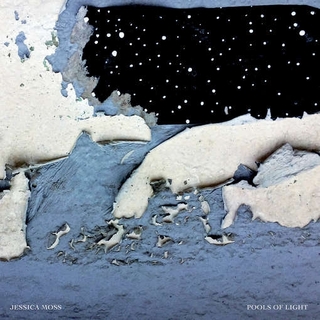 JESSICA MOSS - Pools Of Light