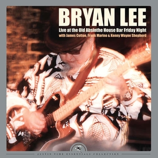 BRYAN LEE - Live At The Old Absinthe House Bar... Friday Nigh