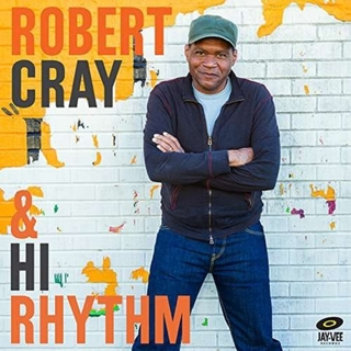 ROBERT / HI RHYTHM CRAY - Robert Cray &amp; Hi Rhythm
