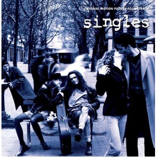 VARIOUS ARTISTS - Singles Soundtrack (Deluxe Edition) [original Motion Picture Soundtrack]