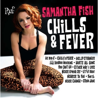 SAMANTHA FISH - Chills &amp; Fever