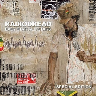 EASY STAR ALL-STARS - Radiodread (Special Edition)