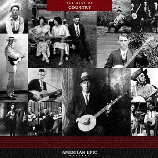VARIOUS ARTISTS - American Epic: The Best Of Country (Vinyl)