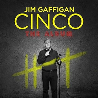 JIM GAFFIGAN - Cinco