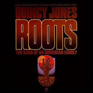 QUINCY JONES - Roots: The Saga Of An American Family
