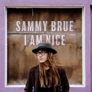SAMMY BRUE - I Am Nice (Lp)