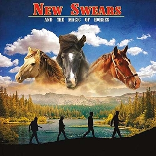 NEW SWEARS - & The Magic Of Horses