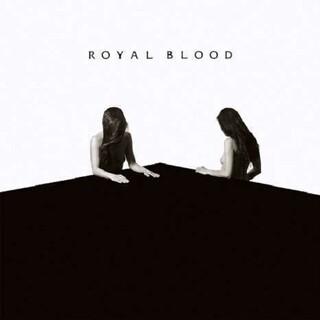ROYAL BLOOD - How Did We Get So Dark? (180 Gram Vinyl)