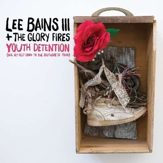 LEE -III- &amp; THE GLORY FIRES BAINS - Youth Detention