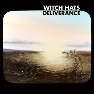 WITCH HATS - Deliverance
