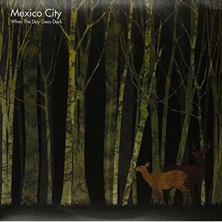 MEXICO CITY - When The Day Goes Dark