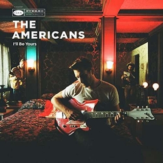 THE AMERICANS - I&#39;ll Be Yours (+download)