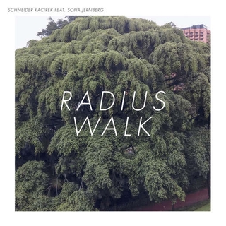 SCHNEIDER KACIREK - Radius Walk -lp+cd-