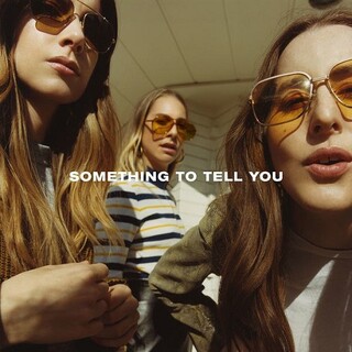 HAIM - Something To Tell You (Vinyl)