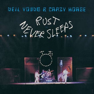 NEIL YOUNG &amp; CRAZY HORSE - Rust Never Sleeps (Vinyl)