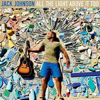 JACK JOHNSON - All The Light Above It Too [lp]