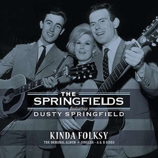 DUSTY SPRINGFIELDS / SPRINGFIELD - Kinda Folksy + Singles A &amp; B Sides