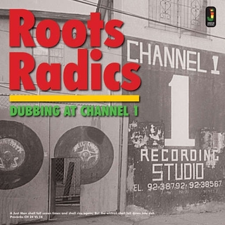 ROOTS RADICS - Dubbing At Channel 1