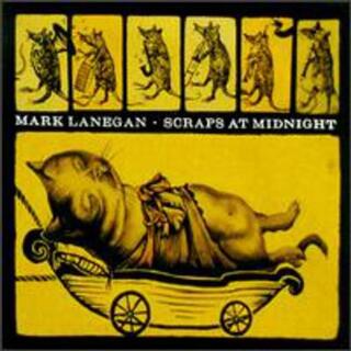 MARK LANEGAN - Scraps At Midnight (Lp)
