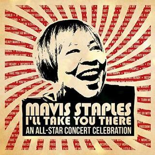 VARIOUS ARTISTS - Mavis Staples: I&#39;ll Take You There An All-star Co