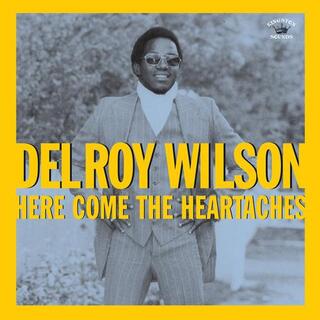 DELROY WILSON - Here Comes The Heartaches