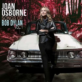 JOAN OSBORNE - Songs Of Bob Dylan