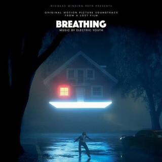 SOUNDTRACK - Breathing (Original Motion Picture Soundtrack) - Electric Youth