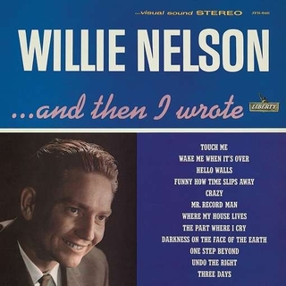 WILLIE NELSON - And Then I Wrote -ltd-