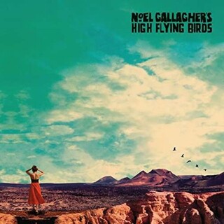 NOEL GALLAGHER&#39;S HIGH FLYING BIRDS - Who Built The Moon?