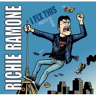 RICHIE RAMONE - I Fix This