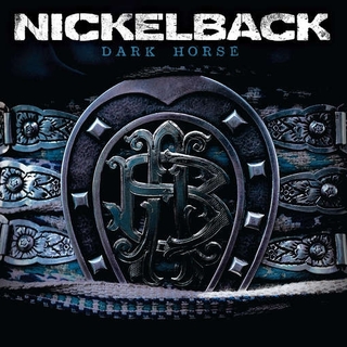 NICKELBACK - Dark Horse -reissue-