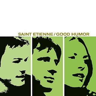 SAINT ETIENNE - Good Humor (Lp)