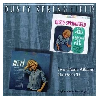 DUSTY SPRINGFIELD - Stay Awhile - I Only Want To Be With You