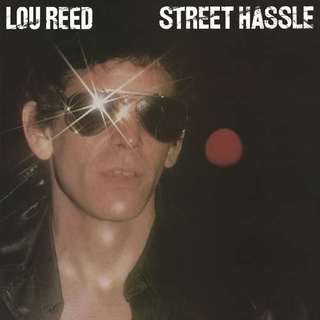 LOU REED - Street Hassle