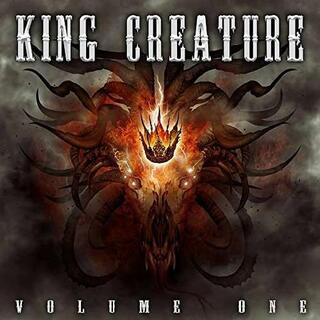 KING CREATURE - Volume One